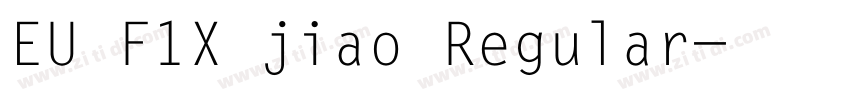 EU F1X jiao Regular字体转换